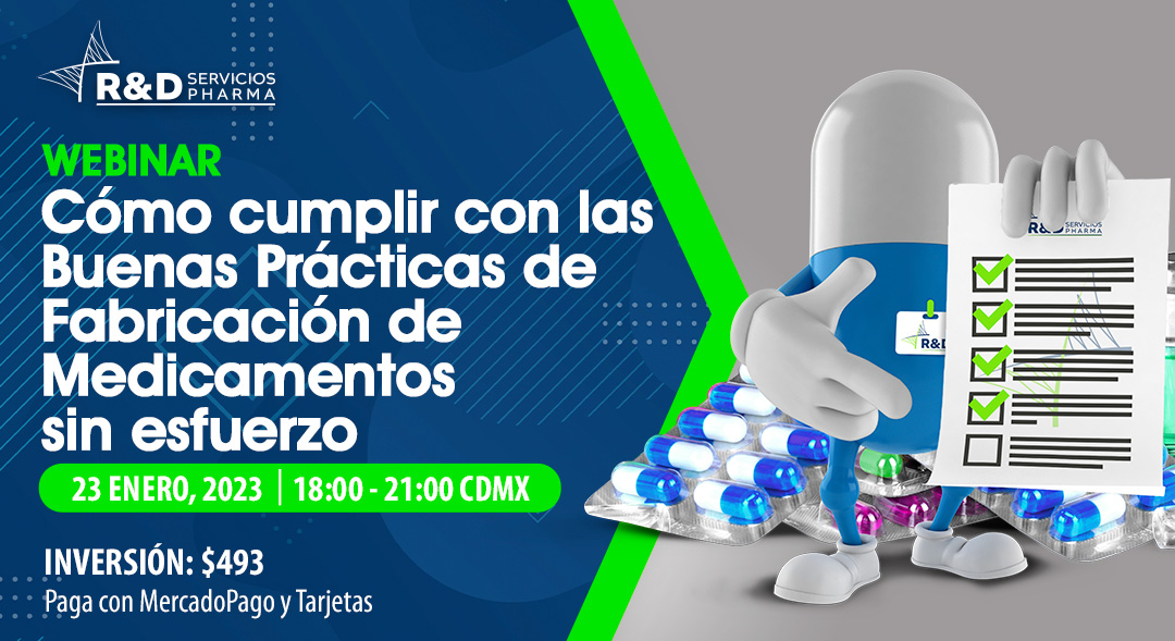 Webinar Como cumplir con las Buenas Prácticas de Fabricación de Medicamentos sin esfuerzo ENE2023