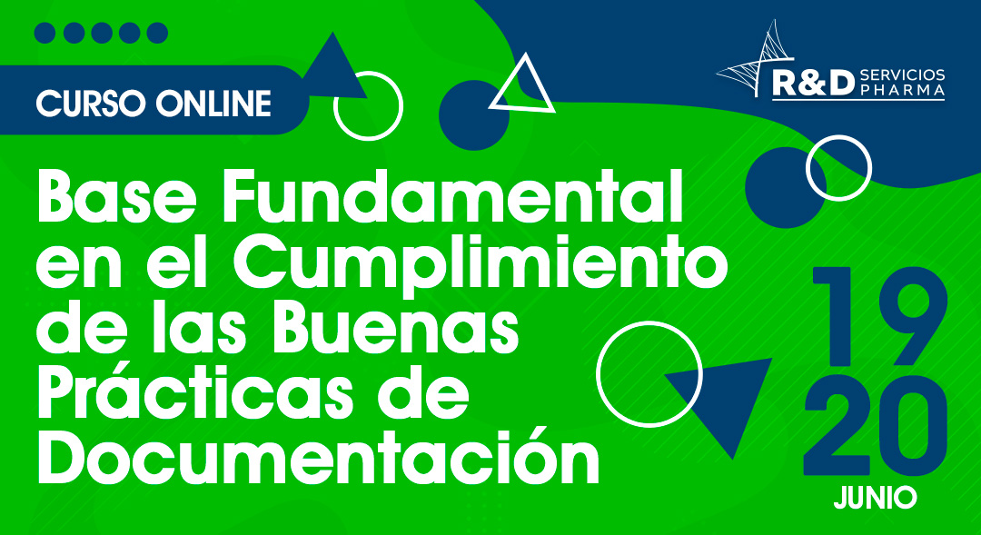 Base Fundamental en el Cumplimiento de las Buenas Prácticas de Documentación JUN2023