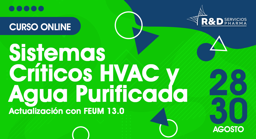 Sistemas Críticos HVAC y AGUA PURIFICADA Actualización con FEUM 13. 0 AGO2023