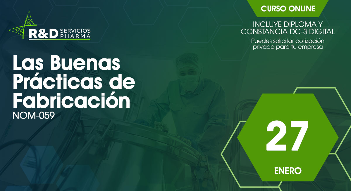 Las buenas prácticas de fabricación / NOM-059 ENE 2025
