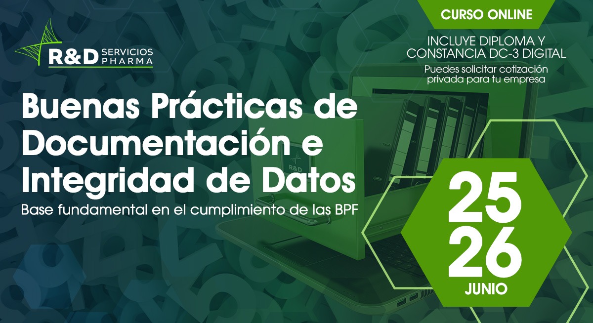 Buenas Practicas de Documentación e Integridad de Datos - Base fundamental en el cumplimiento de las BPF - Jun 2025