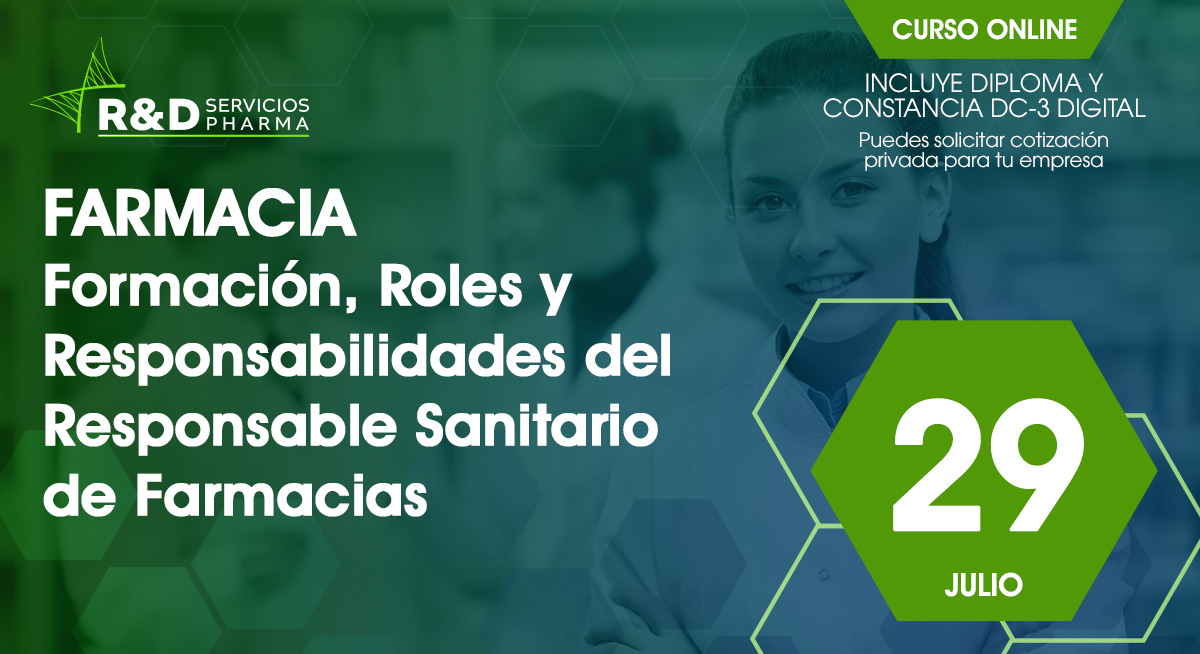 FARMACIA - Formación, roles y responsabilidades del Responsable Sanitario de Farmacias - Jul 2025