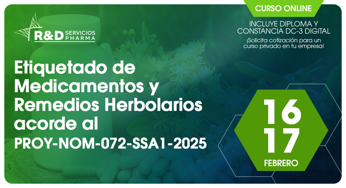 Etiquetado de Medicamentos y Remedios Herbolarios Acorde al PROY-NOM-072-SSA1-2025 - Feb 2026