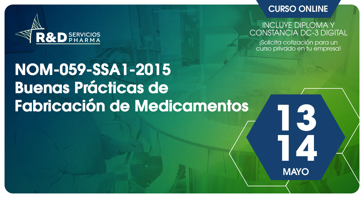 NOM-059-SSA1-2015 Buenas Prácticas de Fabricación de Medicamentos - May 26