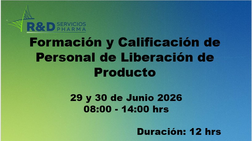 Formación y Calificación de Personal de Liberación de Producto - Jun 26
