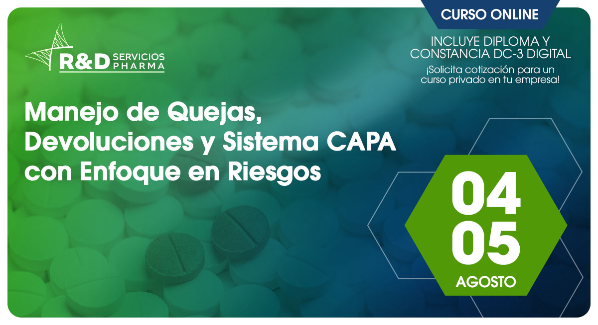 Manejo de Quejas, Devoluciones y Sistema CAPA Con Enfoque en Riesgos - AGO 26