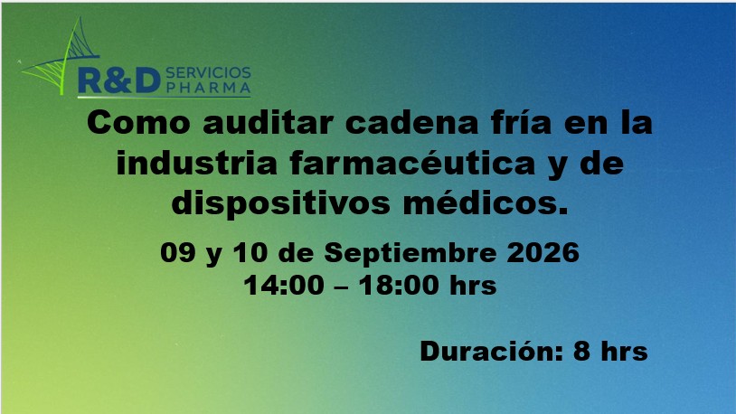 Como auditar cadena fría en la industria farmacéutica y de dispositivos médicos - SEP 26