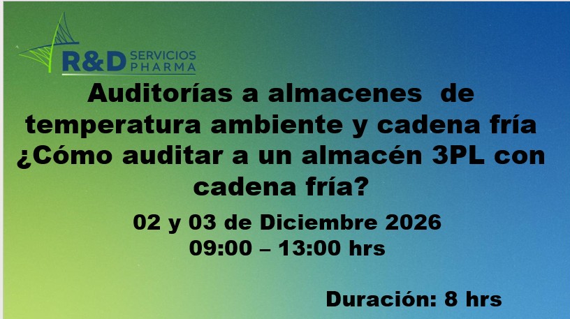 Auditorías a almacenes  de temperatura ambiente y cadena fría ¿Cómo auditar a un almacén 3PL con cadena fría?